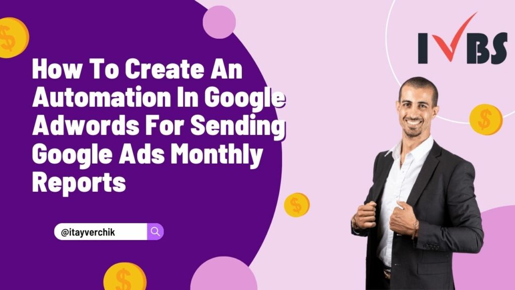 How To Create An Automation In Google Adwords For Sending Google Ads