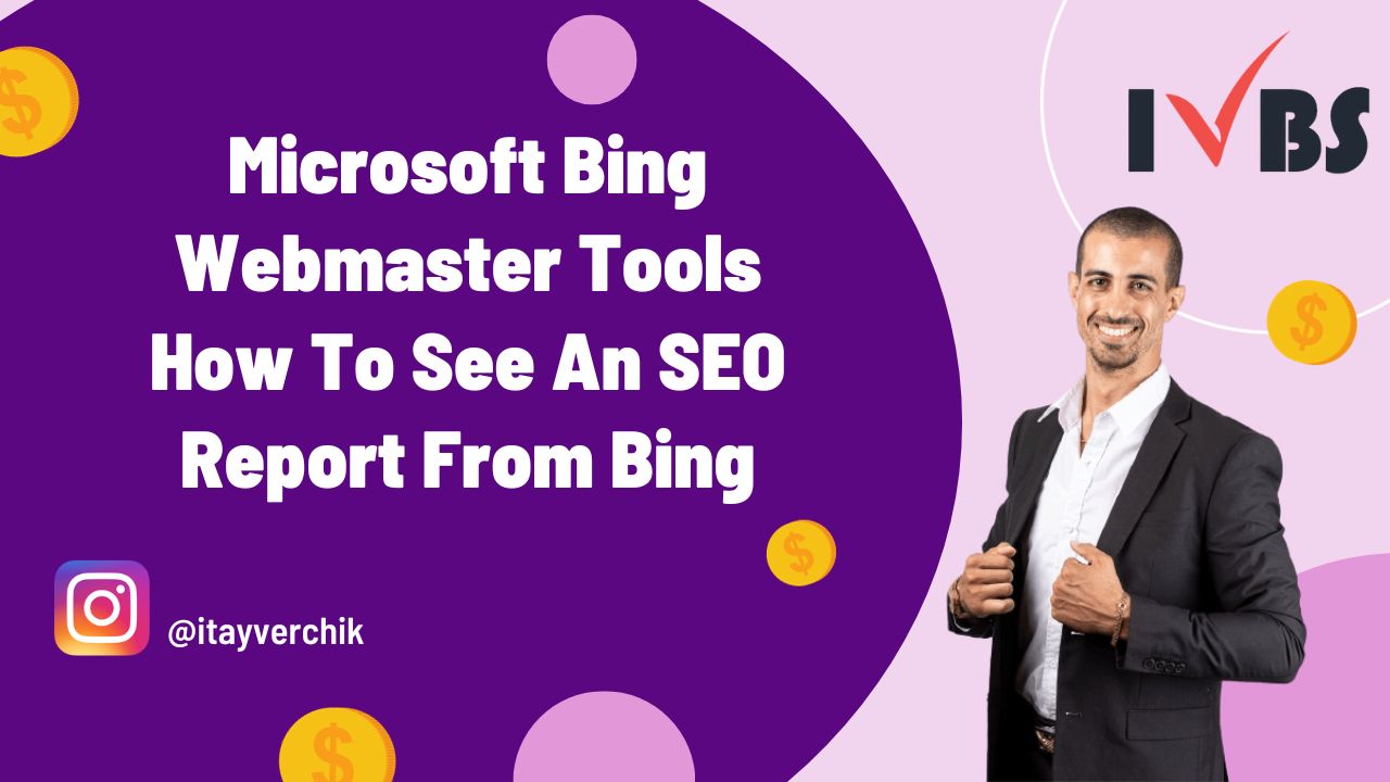 Microsoft Bing Webmaster Tools - How To See An SEO Report From Bing