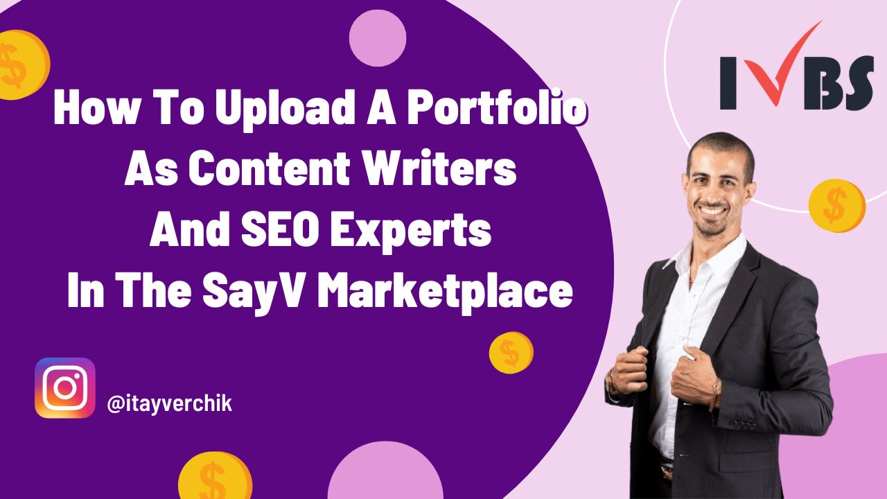 How To Upload A Portfolio As Content Writers And SEO Experts In The SayV Marketplace