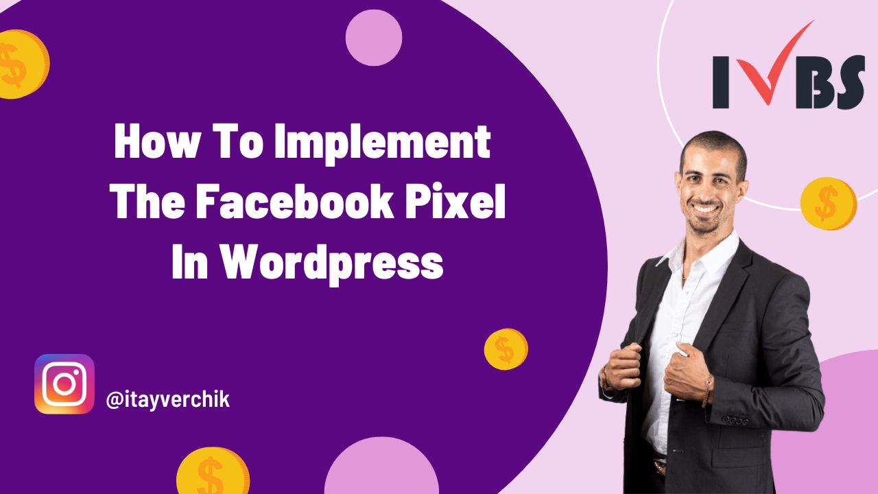 How To Implement The Facebook Pixel In Wordpress