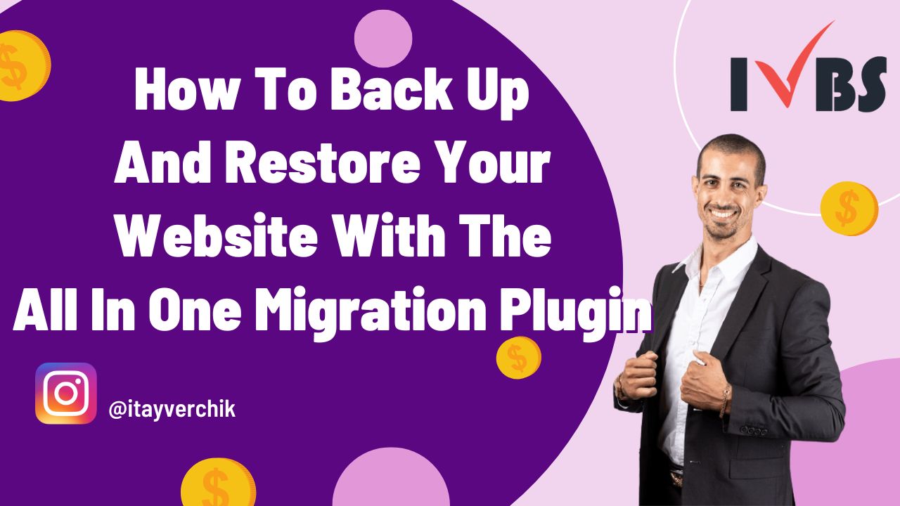 How To Back Up And Restore Your Website With The All In One Migration Plugin