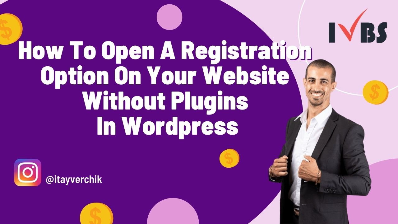 How To Open A Registration Option On Your Website Without Plugins In WordPress