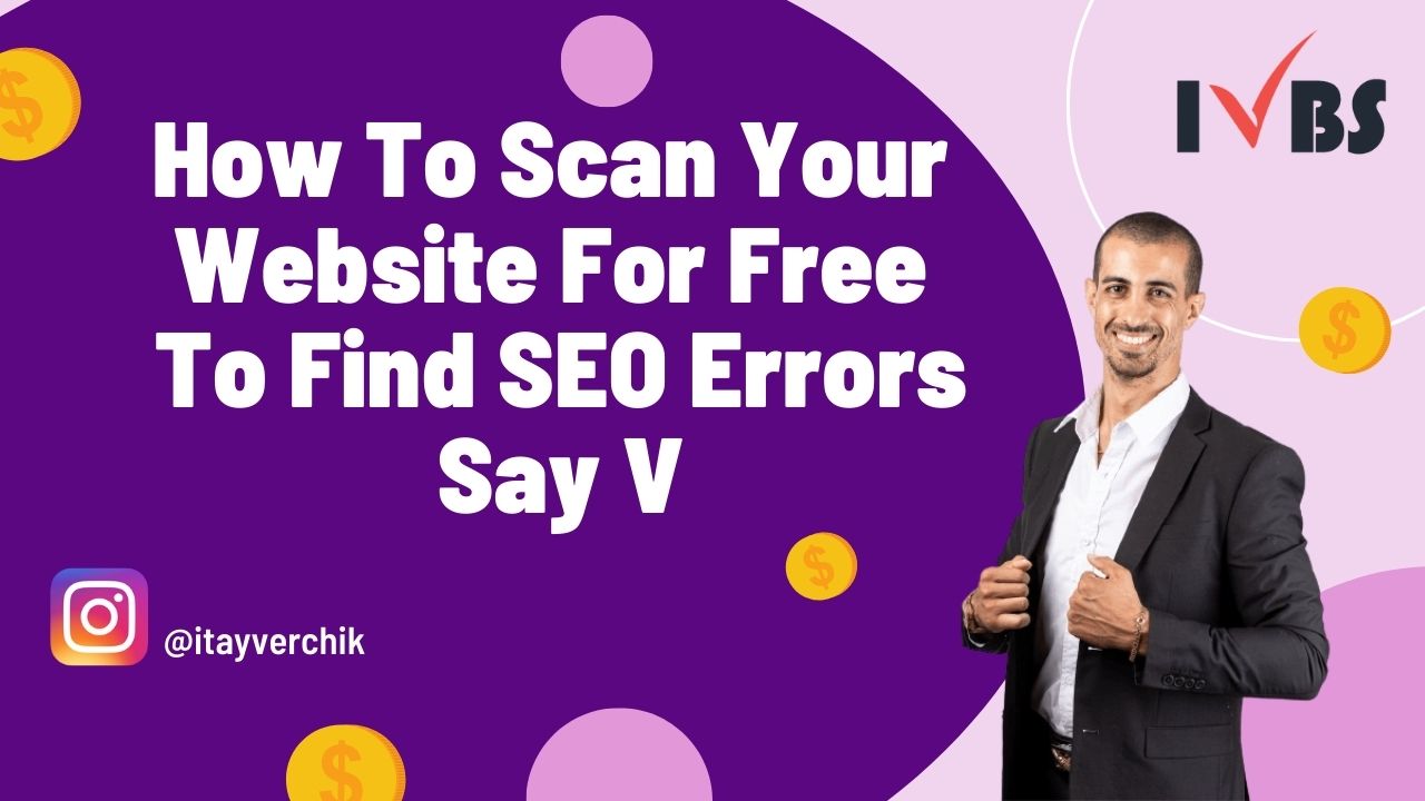 How To Scan Your Website For Free To Find SEO Errors - Say V