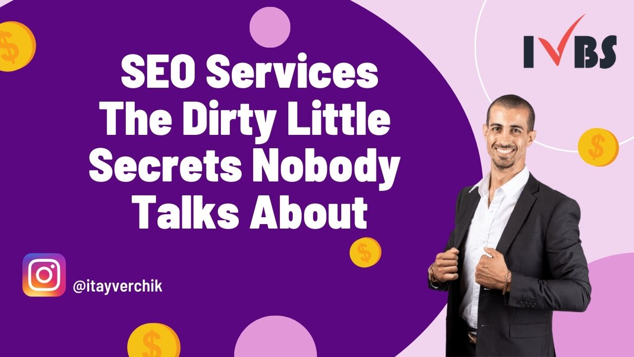 SEO Services The Dirty Little Secrets Nobody Talks About