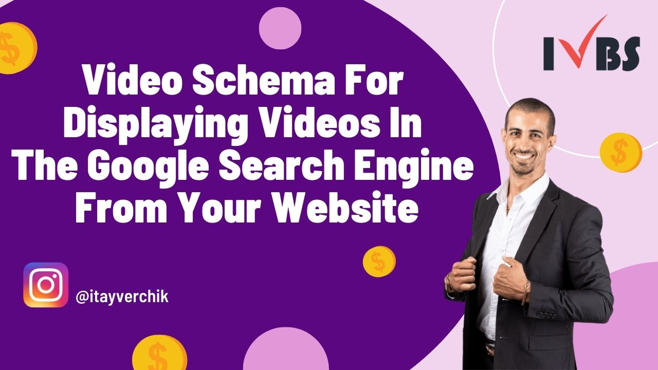 Video Schema For Displaying Videos In The Google Search Engine From Your Website